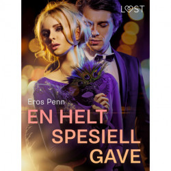 En helt spesiell gave – erotisk novelle