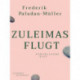 Zuleimas flugt