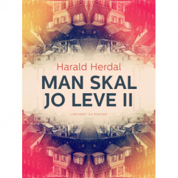 Man skal jo leve II