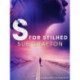 S for stilhed