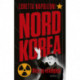 Nordkorea: Myte og virkelighed