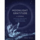Moonlight Gratitude: A Journal: Nighttime Meditations and Reflections for Better Sleep