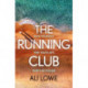The Running Club: the gripping new novel full of twists, scandals and secrets