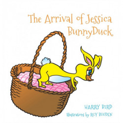 The Arrival of Jessica BunnyDuck