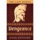 The Last Roman: Vengeance