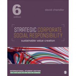 Strategic Corporate Social Responsibility - International Student Edition: Sustainable Value Creation