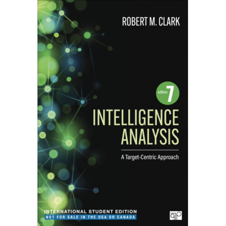 Intelligence Analysis - International Student Edition: A Target-Centric Approach