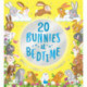 Twenty Bunnies at Bedtime