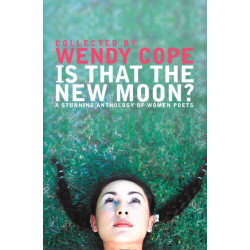 Is That the New Moon?: A Stunning Anthology of Women Poets