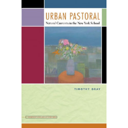 Urban Pastoral: Natural Currents in the New York School