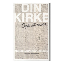 Din kirke: Også dit ansvar