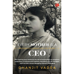 Every Mother Is A Ceo: Management Lessons From My Mother