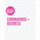 Coronavirus and Business: The Insights You Need from Harvard Business Review