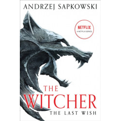 The The Last Wish : Introducing the Witcher: Introducing the Witcher