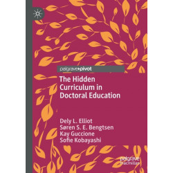 The Hidden Curriculum in Doctoral Education