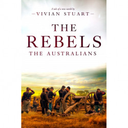 The Rebels: The Australians 6
