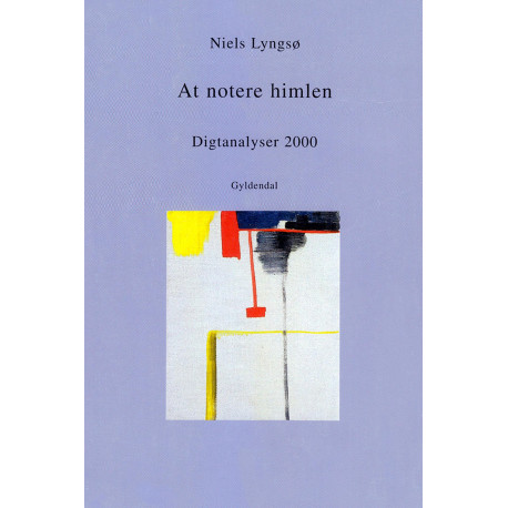 At notere himlen: Digtanalyser 2000