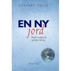 En ny jord: nuets muligheder og livets mening