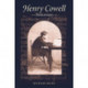 Henry Cowell, Bohemian