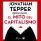 El mito del capitalismo