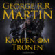 Kampen om tronen: A Game of Thrones