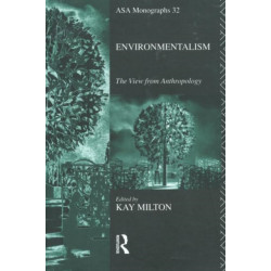 Environmentalism: The View from Anthropology