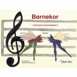 Børnekor med poesi og bevægelse 4: Salmer