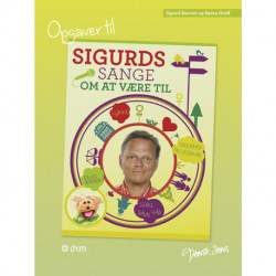 Opgaver til Sigurds sange om at være til
