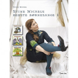 Stine Michels bedste børnesange 1