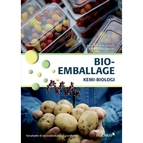 Bioemballage: Temahæfte til naturvidenskabeligt grundforløb