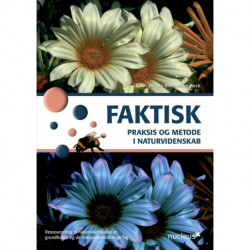 Faktisk: Praksis og metode i naturvidenskab
