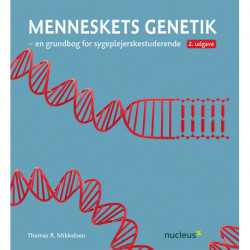 Menneskets genetik: en grundbog for sygeplejerskestuderende
