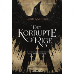 Six of Crows (2) - Det korrupte rige