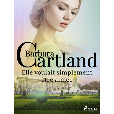 Elle voulait simplement être aimée