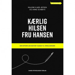 Kærlig hilsen fru Hansen: Den offentlige sektor tilbage til virkeligheden