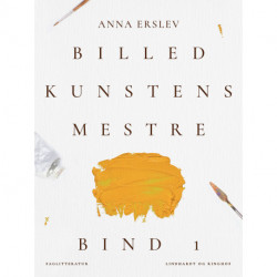 Billedkunstens mestre. Bind 1