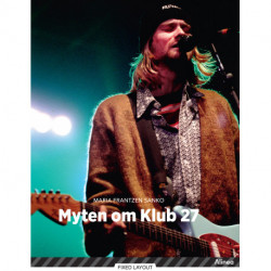 Myten om Klub 27, Sort Fagklub