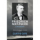 Friedrich Nietzsche: A Biography