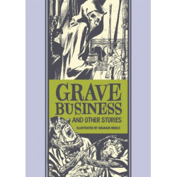 Grave Business & Other Stories
