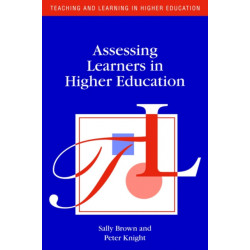 Assessing Learners in Higher Education