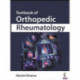 Textbook of Orthopedic Rheumatology