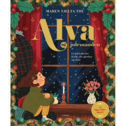 Alva og julemanden: En julekalender til alle, der glæder sig til jul