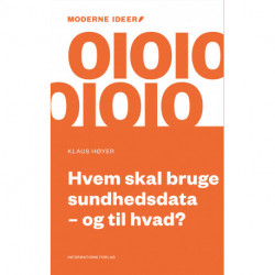 Hvem skal bruge sundhedsdata – og til hvad?
