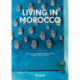 Living in Morocco. 40th ed.