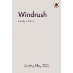 A Ladybird Book: Windrush