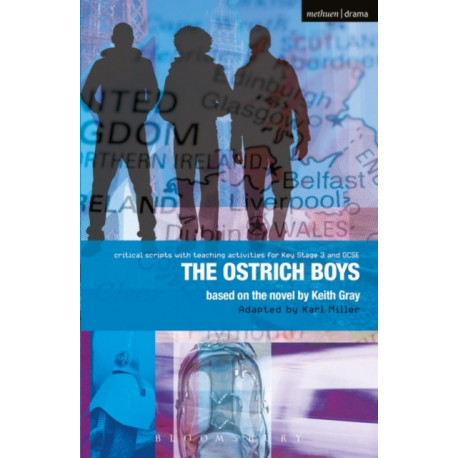 Ostrich Boys: Improving Standards in English through Drama at Key Stage 3 and GCSE