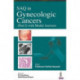 SAQ in Gynecologic Cancers: (Part 1) with Model Answers