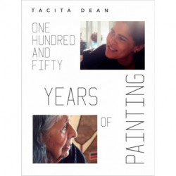Tacita Dean: One Hundred and Fifty Years of Painting