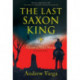 The Last Saxon King: A Jump in Time Novel, (Book 1)