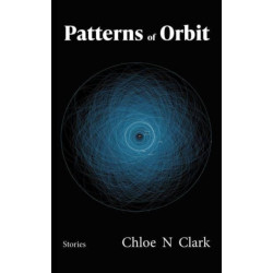 Patterns of Orbit: Stories